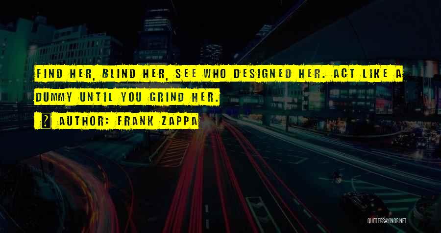 Frank Zappa Quotes 1268827