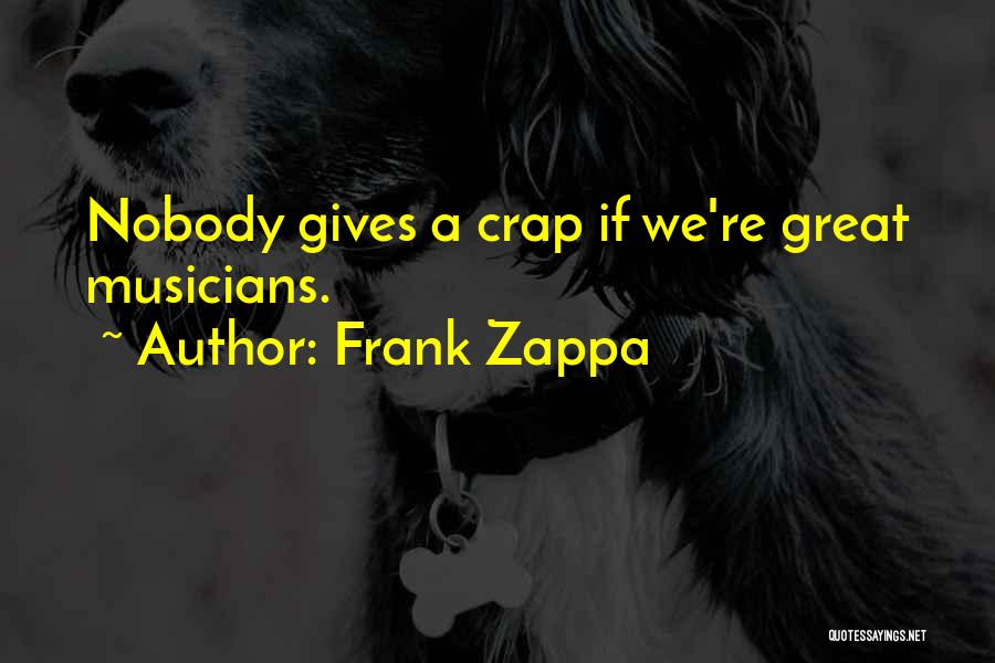 Frank Zappa Quotes 1604711