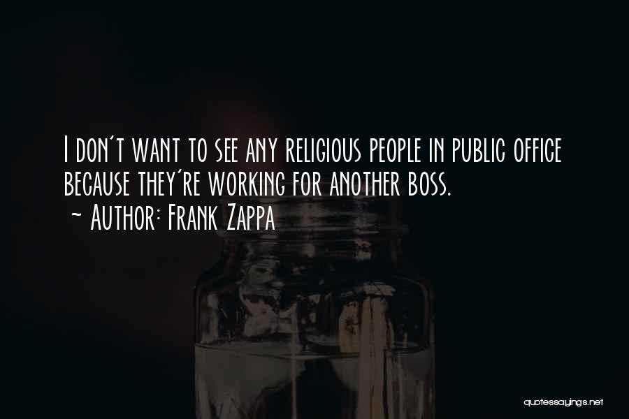 Frank Zappa Quotes 183660