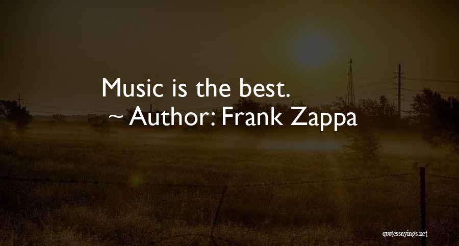 Frank Zappa Quotes 2073816