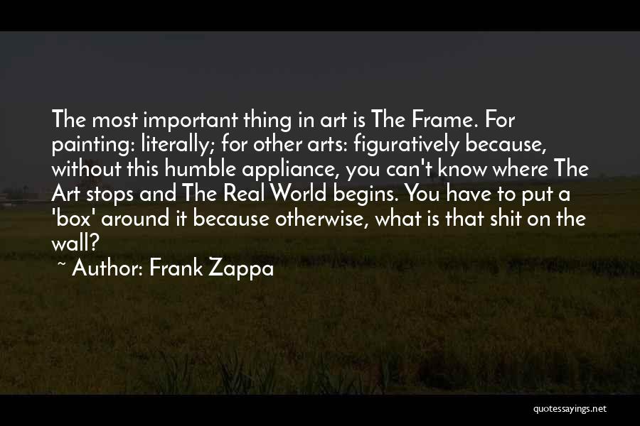 Frank Zappa Quotes 2103094