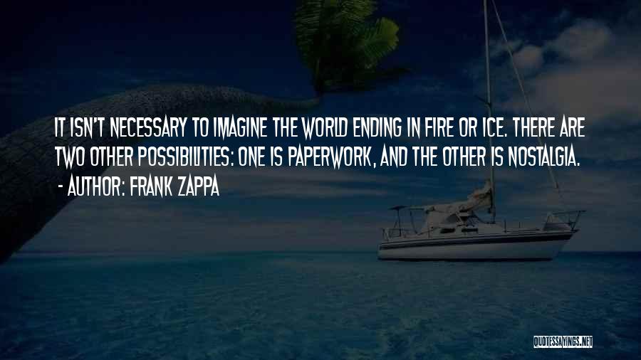 Frank Zappa Quotes 397536