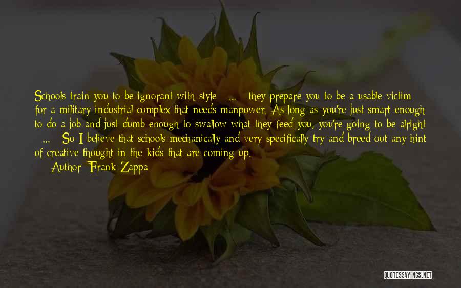 Frank Zappa Quotes 401617