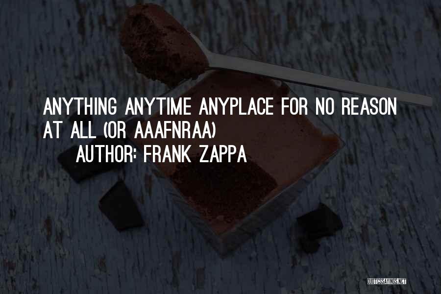 Frank Zappa Quotes 473946