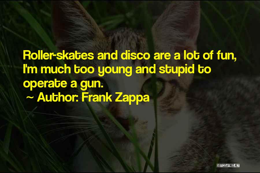 Frank Zappa Quotes 504201