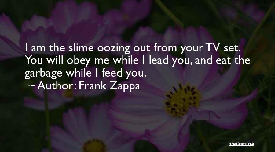 Frank Zappa Quotes 689572
