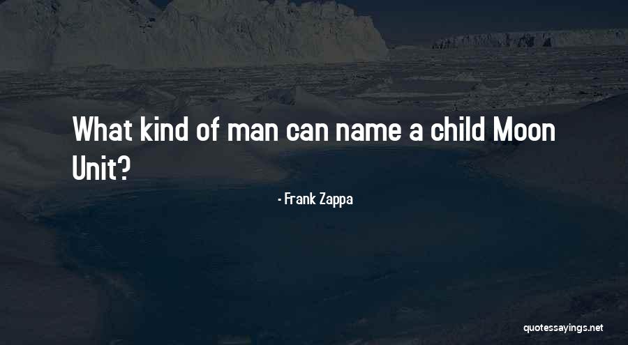 Frank Zappa Quotes 736302