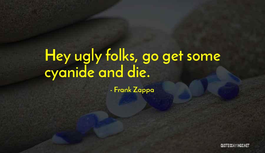 Frank Zappa Quotes 847223