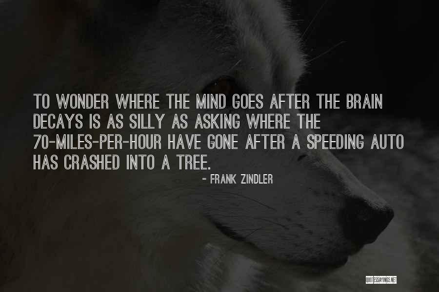 Frank Zindler Quotes 1394078