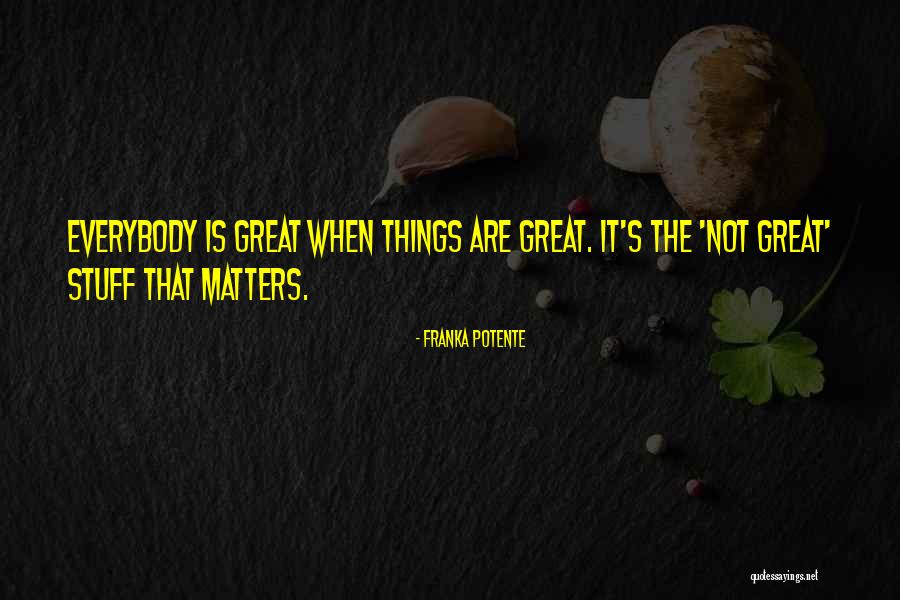 Franka Potente Quotes 747879 Franka Potente Quotes 747879