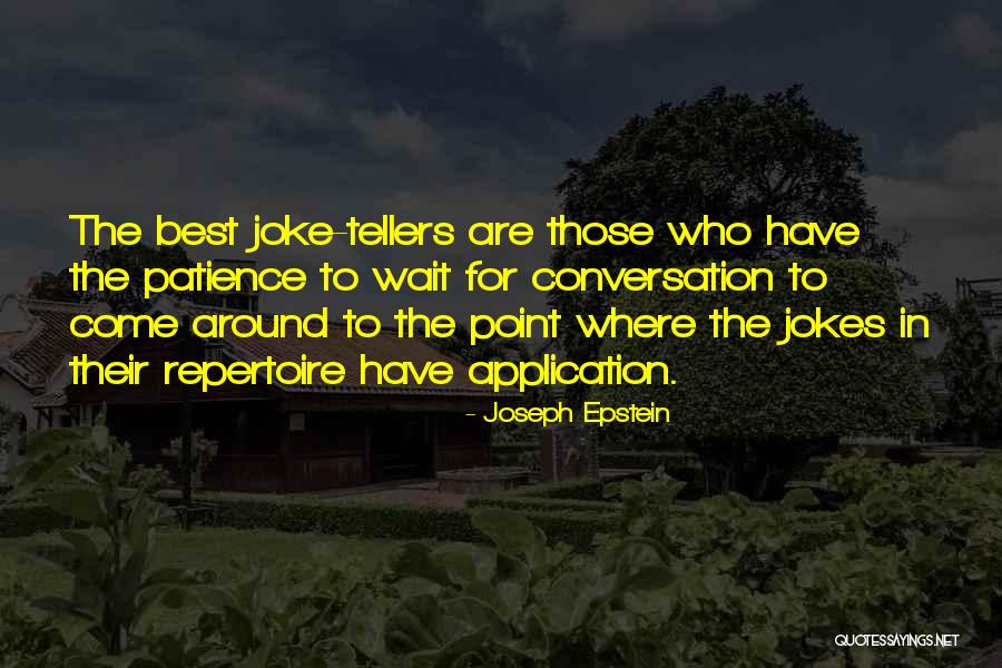Frankeberger Tavern Quotes By Joseph Epstein Frankeberger Tavern Quotes By Joseph Epstein