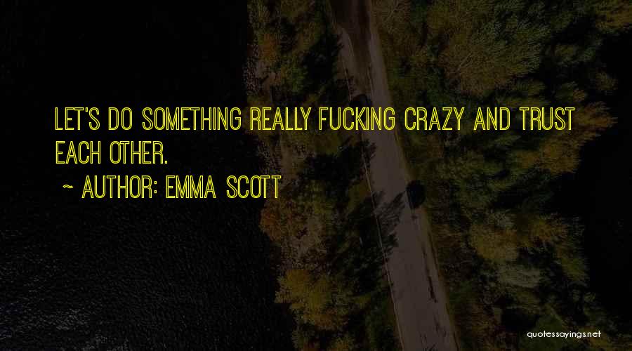 Frankenhooker Movie Quotes By Emma Scott