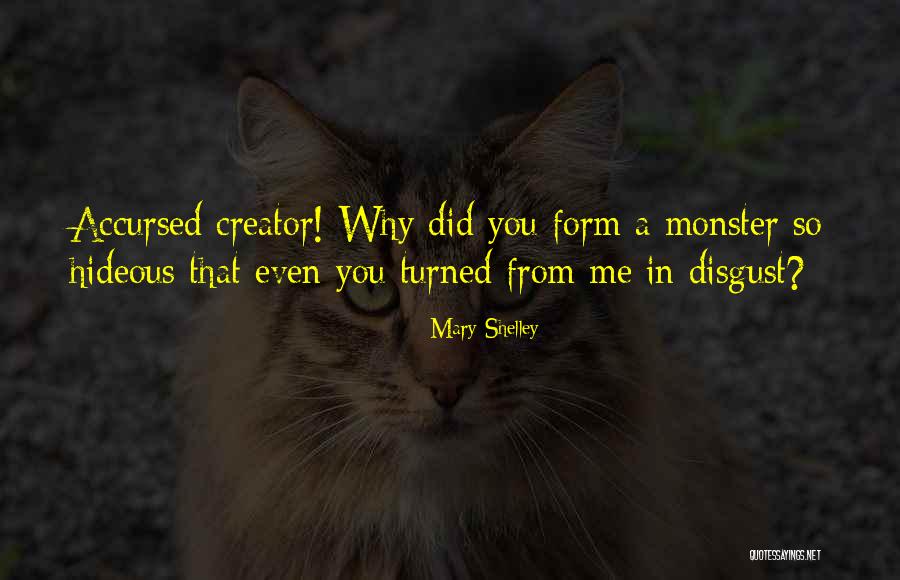 Frankenstein Creator Quotes By Mary Shelley Frankenstein Creator Quotes By Mary Shelley