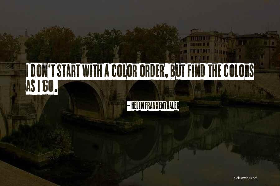 Frankenthaler Helen Quotes By Helen Frankenthaler Frankenthaler Helen Quotes By Helen Frankenthaler