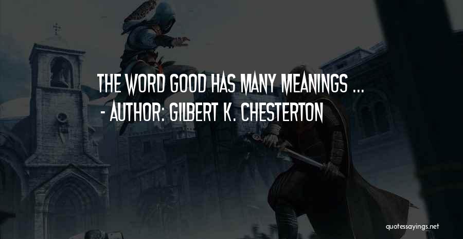 Frankerz Quotes By Gilbert K. Chesterton