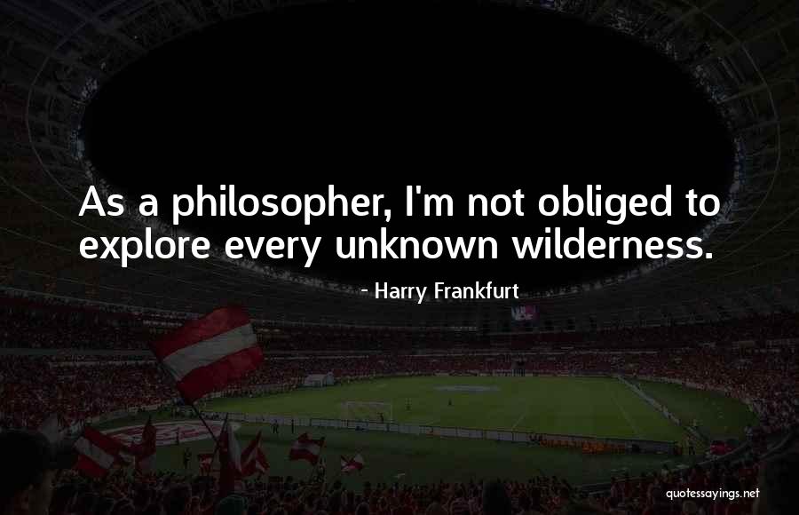 Frankfurt Quotes By Harry Frankfurt