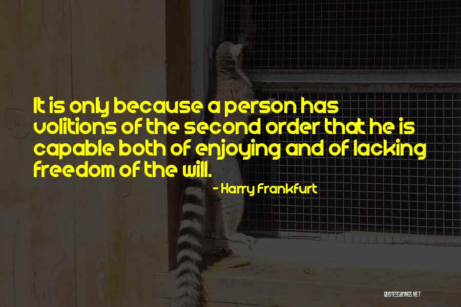 Frankfurt Quotes By Harry Frankfurt