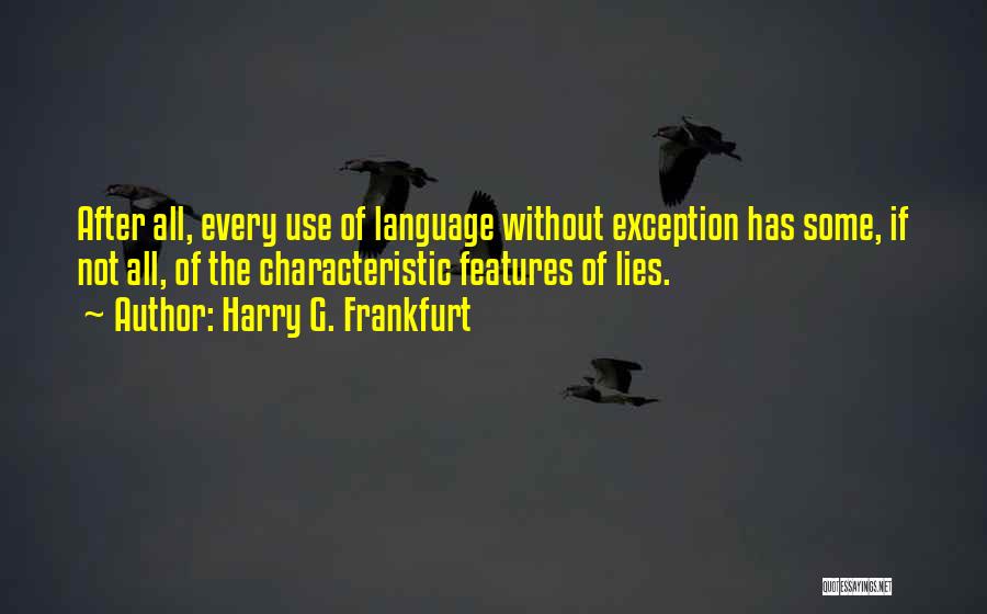 Frankfurt Quotes By Harry G. Frankfurt