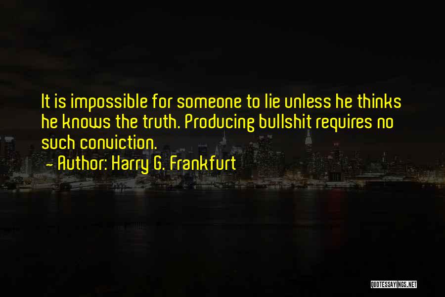 Frankfurt Quotes By Harry G. Frankfurt