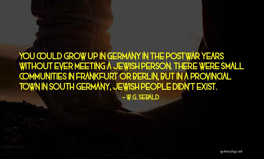 Frankfurt Quotes By W.G. Sebald