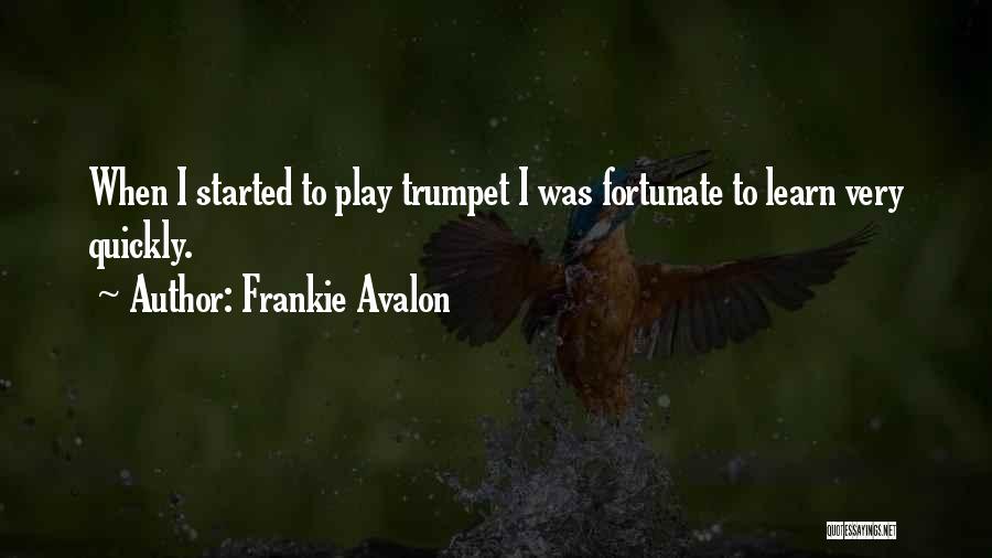 Frankie Avalon Quotes 1514480