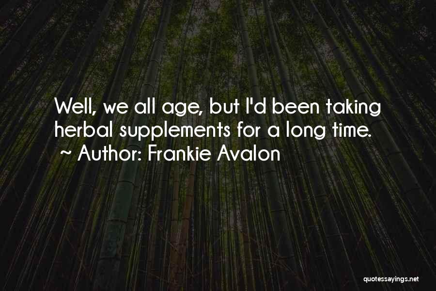 Frankie Avalon Quotes 580504