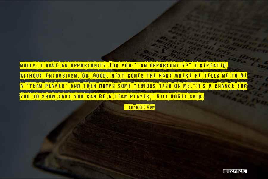 Frankie Bow Quotes 1779034 Frankie Bow Quotes 1779034