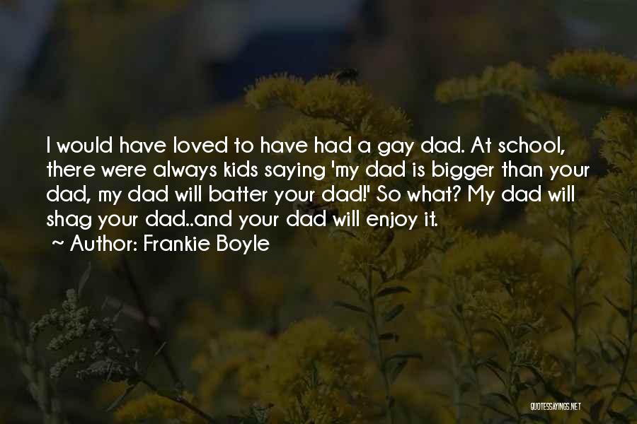 Frankie Boyle Quotes 1030542