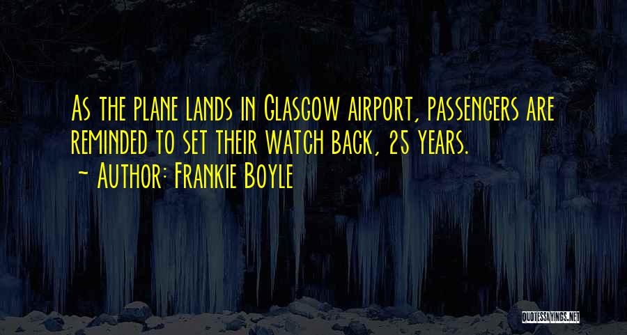 Frankie Boyle Quotes 1114697