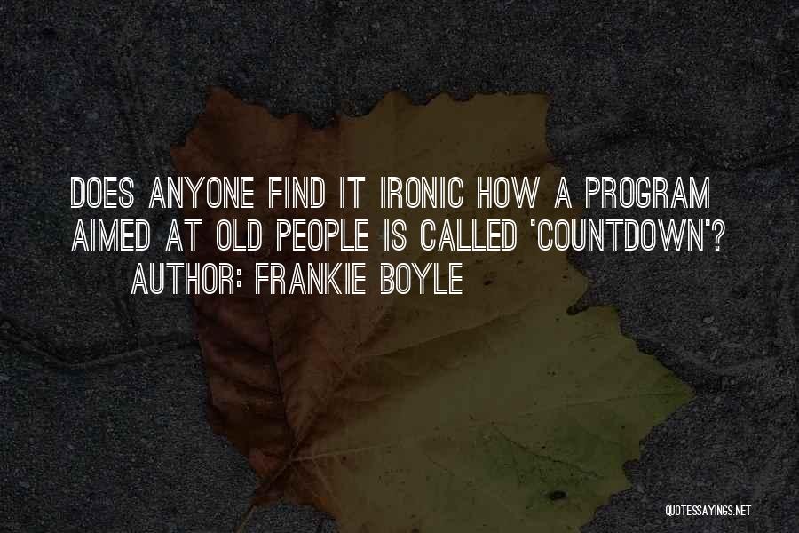 Frankie Boyle Quotes 1395968