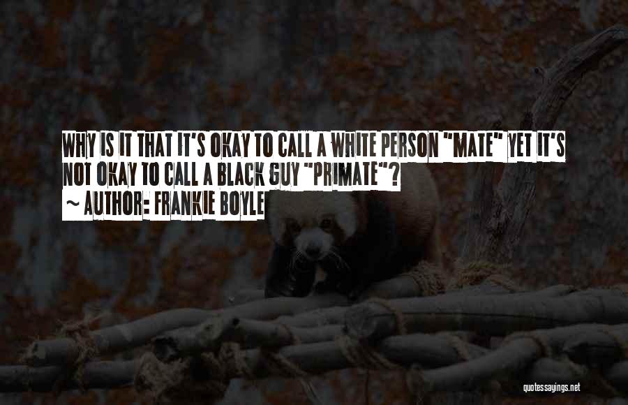 Frankie Boyle Quotes 1757348