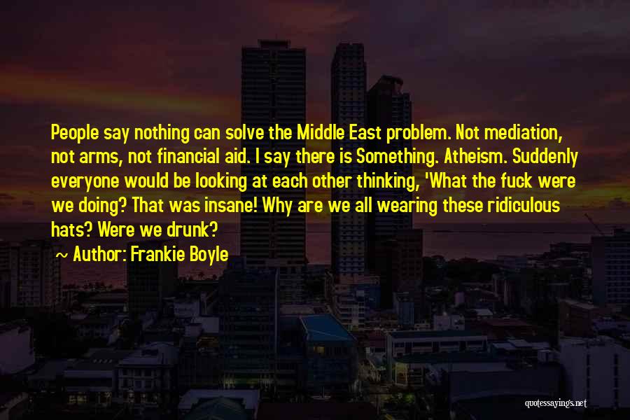 Frankie Boyle Quotes 1769943