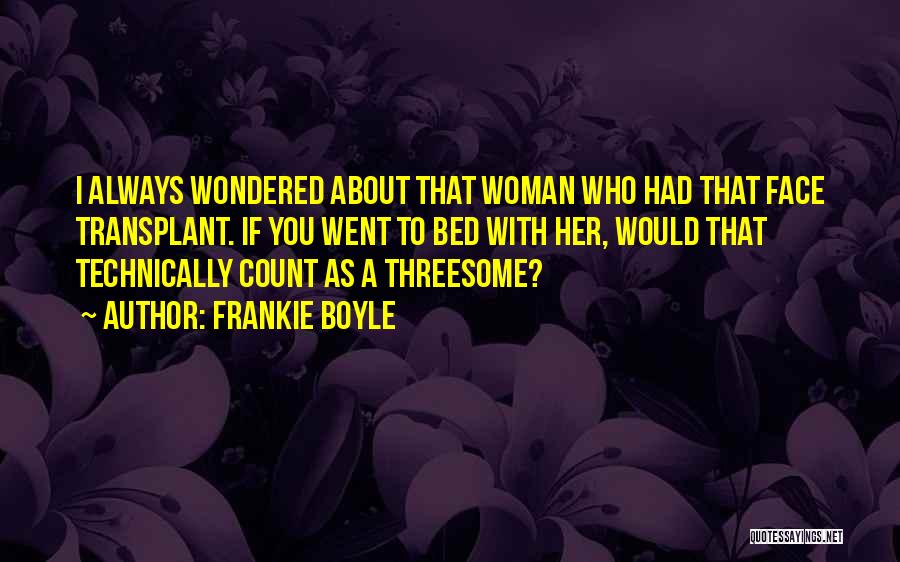 Frankie Boyle Quotes 398429