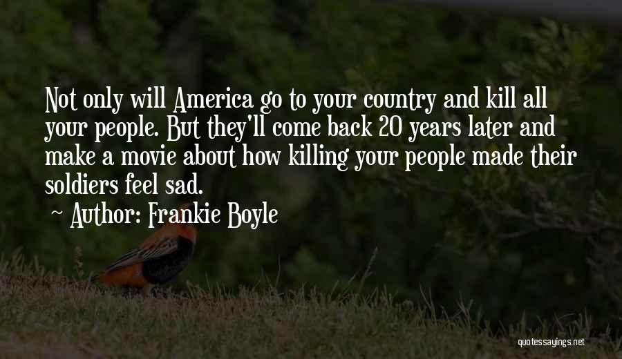 Frankie Boyle Quotes 471444