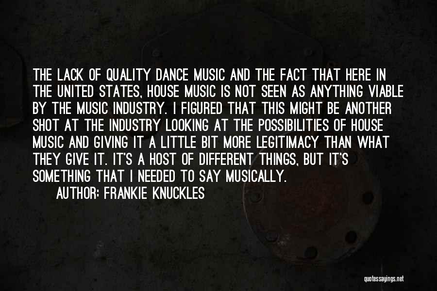 Frankie Knuckles Quotes 190172