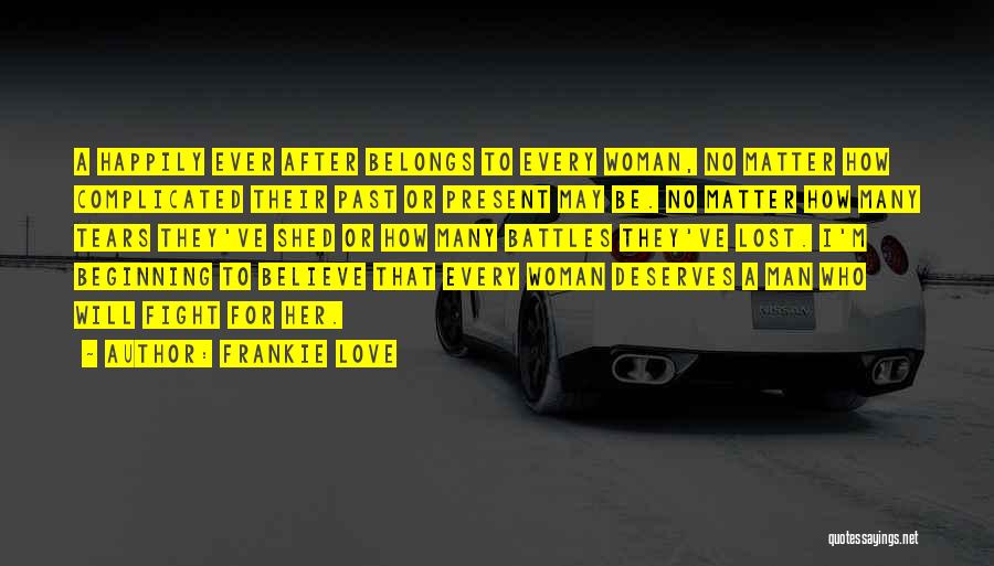 Frankie Love Quotes 1311761 Frankie Love Quotes 1311761