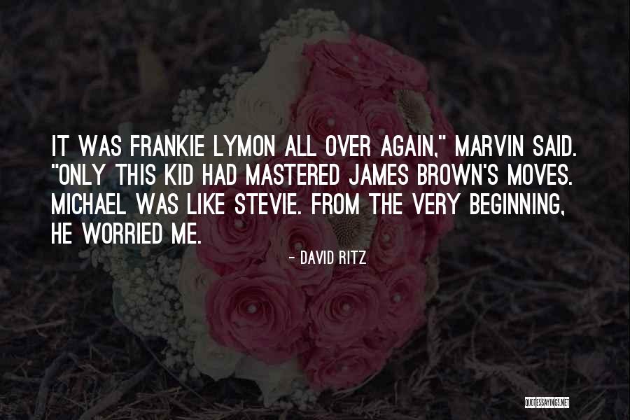 Frankie Lymon Quotes By David Ritz