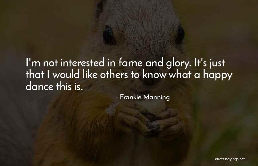 Frankie Manning Quotes 1944097 Frankie Manning Quotes 1944097