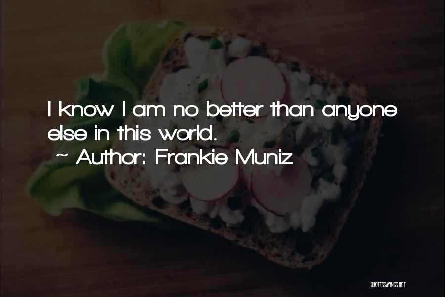 Frankie Muniz Quotes 2091386