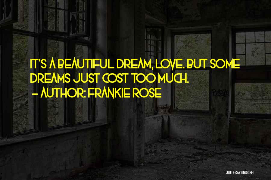 Frankie Rose Quotes 1291624