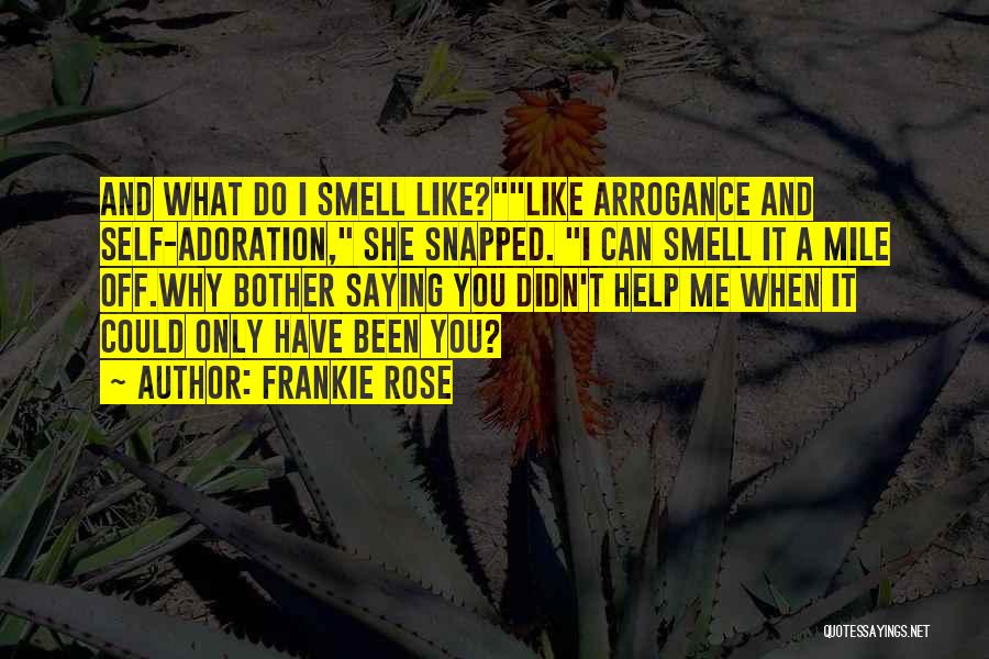 Frankie Rose Quotes 1884724