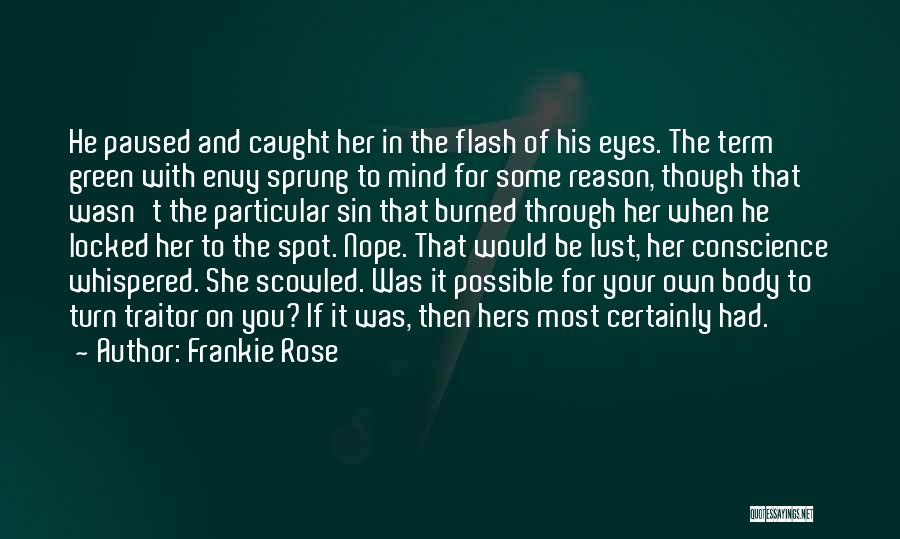 Frankie Rose Quotes 487019