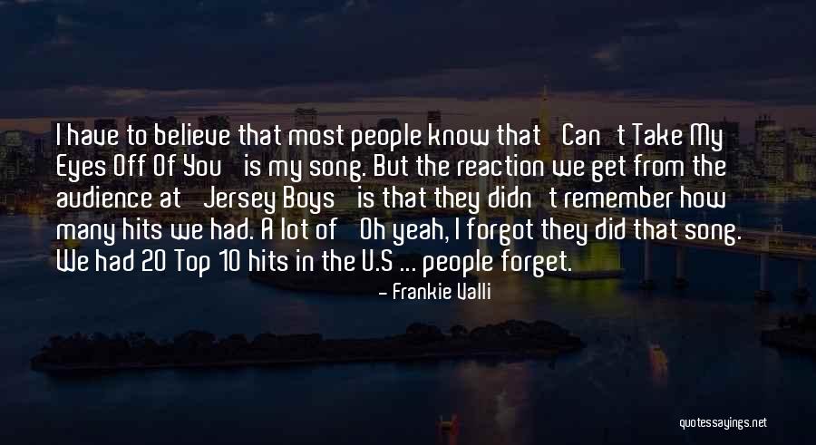 Frankie Valli Quotes 1908821 Frankie Valli Quotes 1908821
