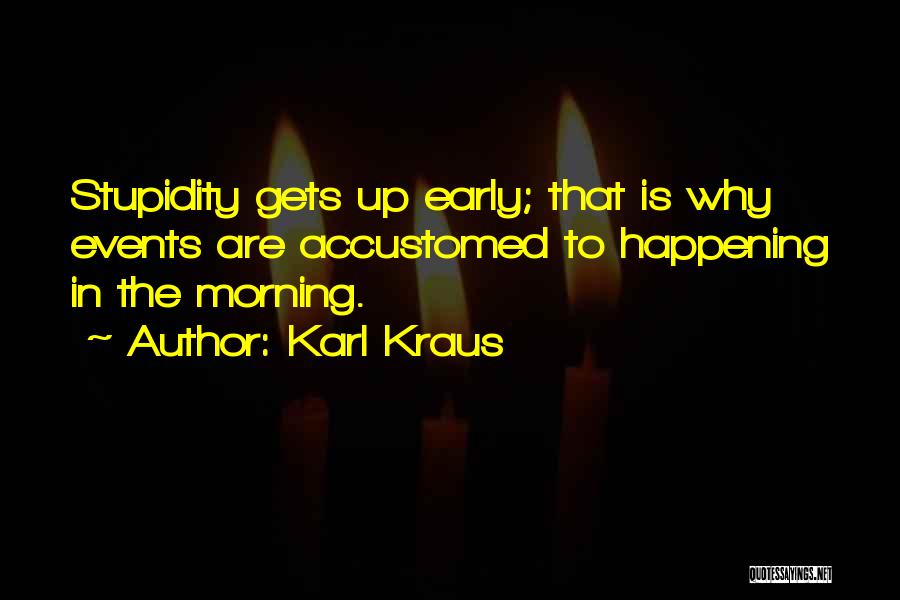 Frankies Bikinis Quotes By Karl Kraus