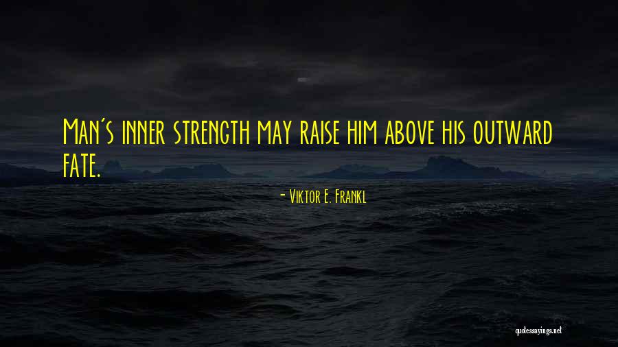 Frankl Quotes By Viktor E. Frankl Frankl Quotes By Viktor E. Frankl