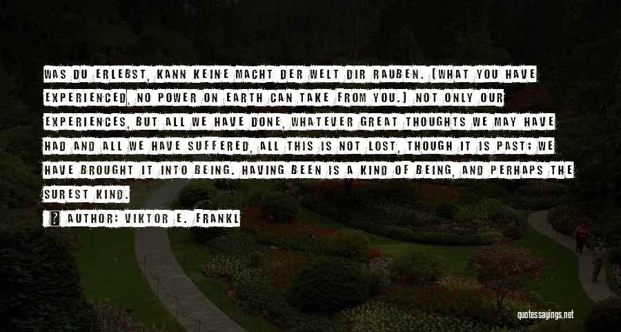 Frankl Viktor Quotes By Viktor E. Frankl