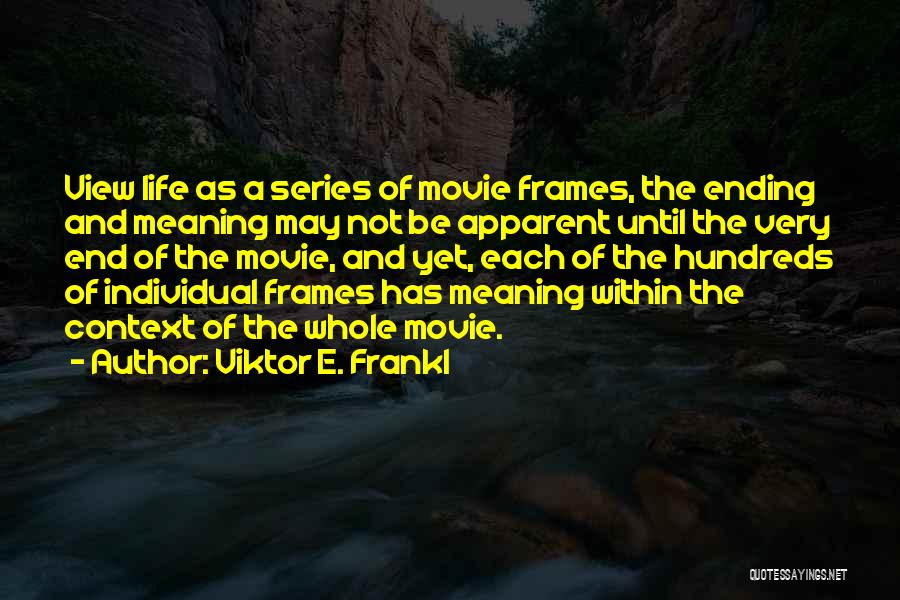 Frankl Viktor Quotes By Viktor E. Frankl