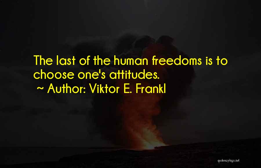 Frankl Viktor Quotes By Viktor E. Frankl