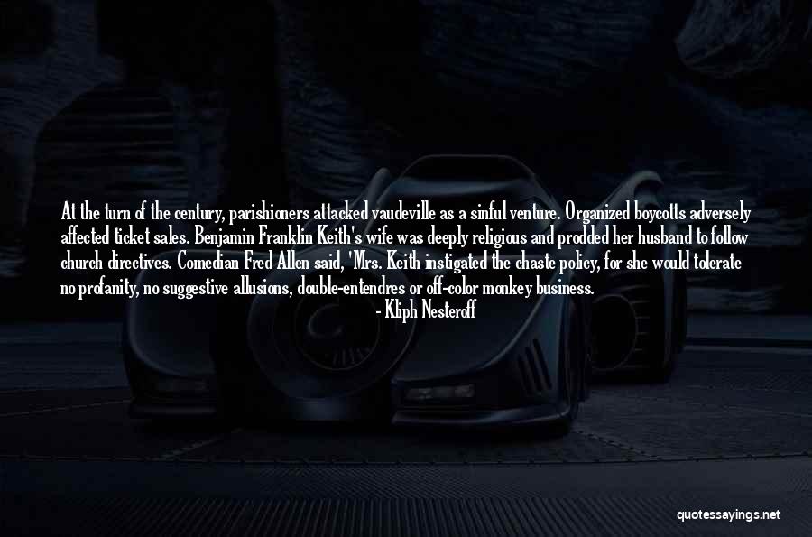 Franklin Benjamin Quotes By Kliph Nesteroff Franklin Benjamin Quotes By Kliph Nesteroff