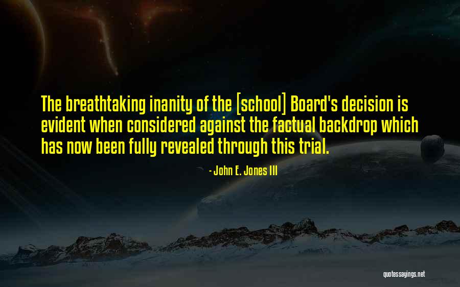 Franklin Benjamins Quotes By John E. Jones III Franklin Benjamins Quotes By John E. Jones III